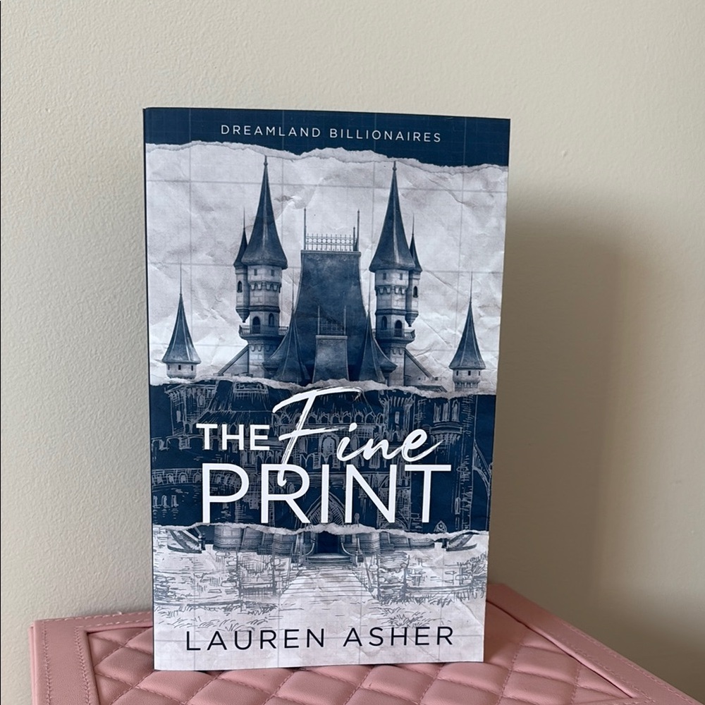 The Fine Print by Lauren Asher Paperback Romance book Dreamland billionaires 1